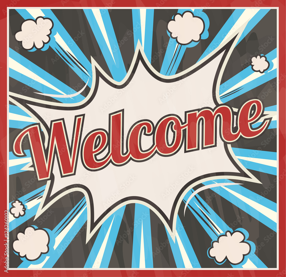 Retro style Welcome signboard Background. Boom comic book explosion