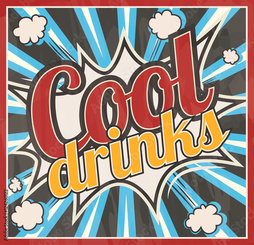 Retro style Cool drinks signboard Background. Boom comic book explosion