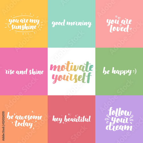 Lettering vector set. Motivational quote. Sweet cute inspiration typography. Calligraphy postcard poster graphic design element. Hand written sign.