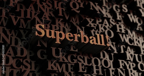 Superball! - Wooden 3D rendered letters/message. Can be used for an online banner ad or a print postcard.