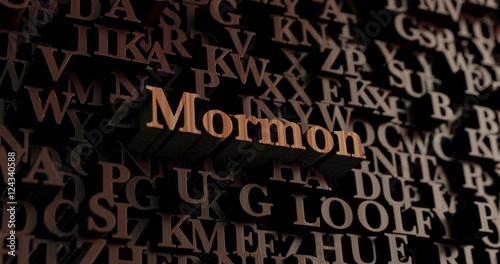 Mormon - Wooden 3D rendered letters/message. Can be used for an online banner ad or a print postcard.