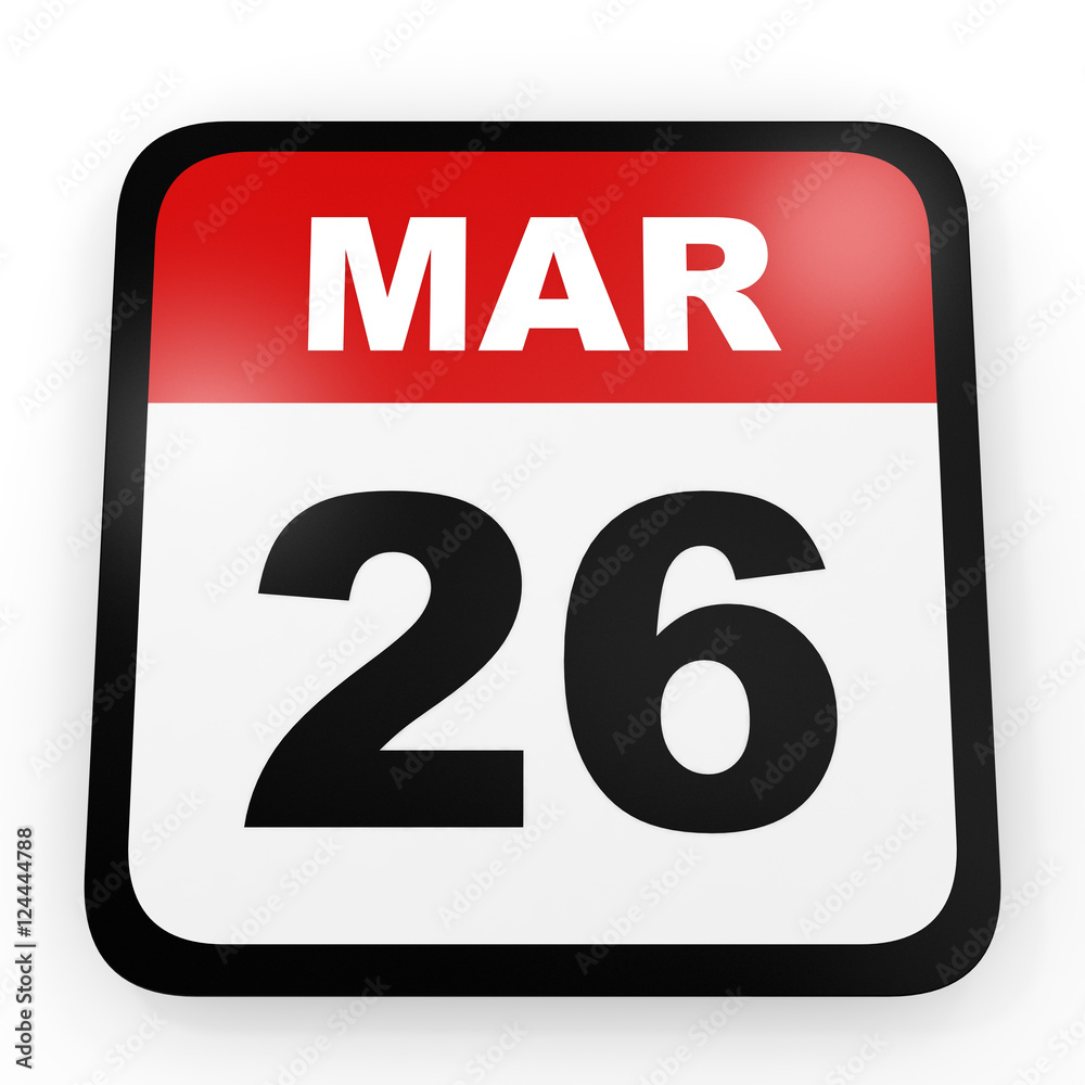 March 26. Calendar on white background. March 26. Calendar on white background.