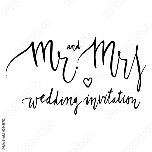 Mr and mrs. Black  white lettering. Decorative letter.