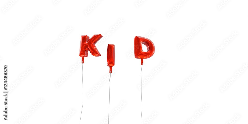 KID - word made from red foil balloons - 3D rendered. Can be used for an online banner ad or a print postcard. KID - word made from red foil balloons - 3D rendered. Can be used for an online banner ad or a print postcard.