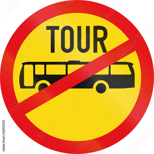 Temporary road sign used in the African country of Botswana - Tour buses prohibited photo