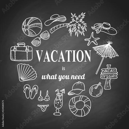 Vintage hand drawn doodle vacation vector illustration on black chalkboard background.