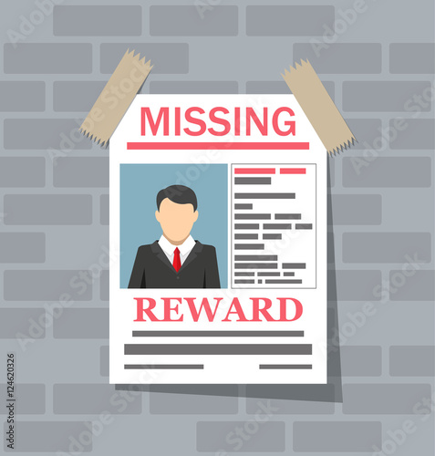 Wanted man paper poster. Missing announce