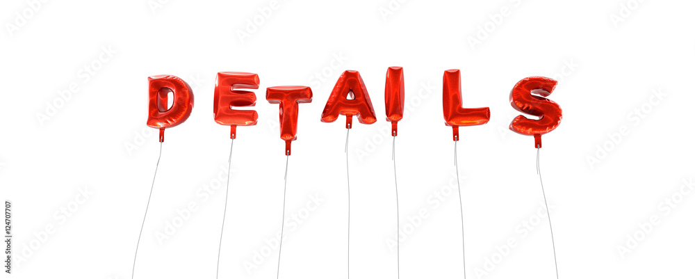 DETAILS - word made from red foil balloons - 3D rendered. Can be used for an online banner ad or a print postcard. DETAILS - word made from red foil balloons - 3D rendered. Can be used for an online banner ad or a print postcard.