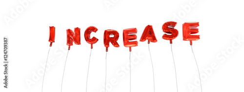 Tableau sur toile INCREASE - word made from red foil balloons - 3D rendered