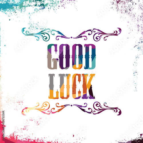 good luck bstract colorful triangle geometrical greetings