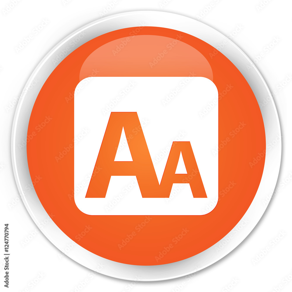 Font size box icon orange glossy round button Font size box icon orange glossy round button