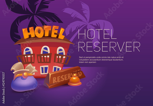 Journey. Around the world. Holiday. Reserved hotel.