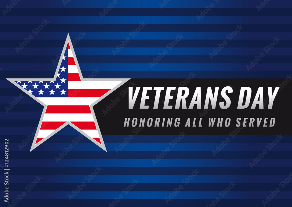 Veterans day USA star banner. Lettering Veterans Day and Honoring all who served banner, USA flag on background in star Veterans day USA star banner. Lettering Veterans Day and Honoring all who served banner, USA flag on background in star