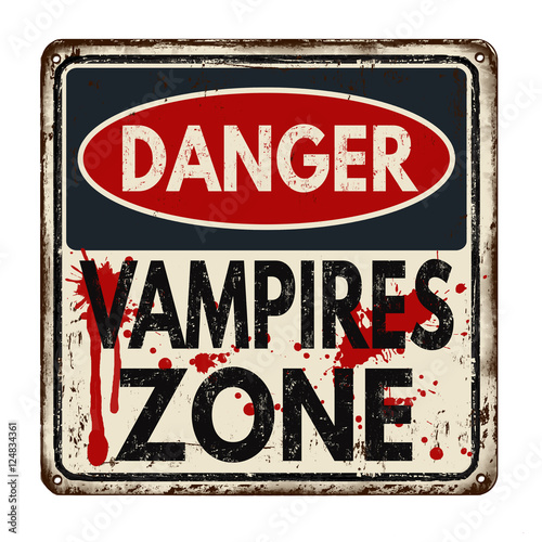 Obraz na plátně Danger vampires zone vintage metal sign