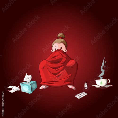 Colorful vector illustration of a cartoon sick girl, covered with blanket, having hot tea or medicine and used tissues and pills.