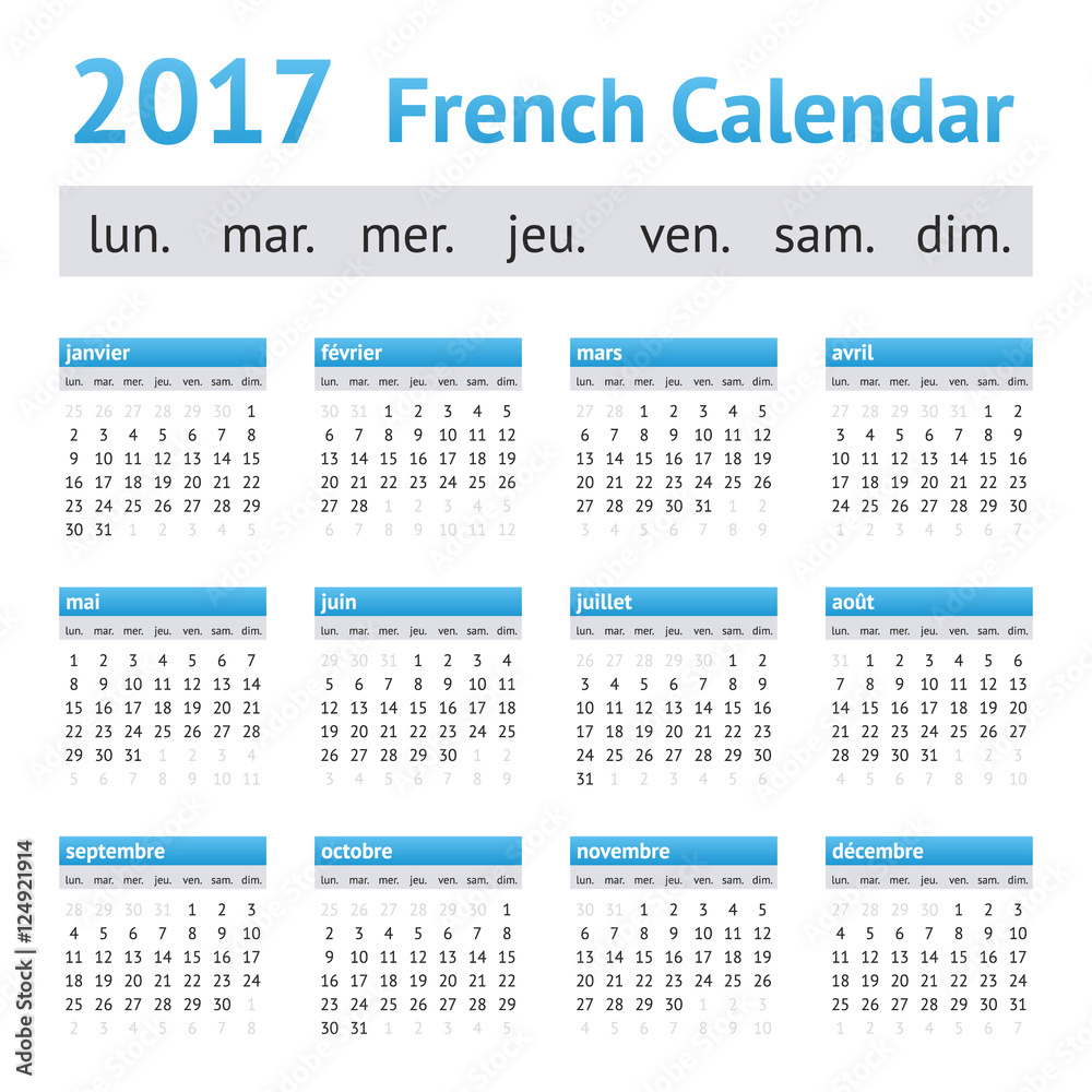 2017 French European Calendar. Week starts on Monday 2017 French European Calendar. Week starts on Monday