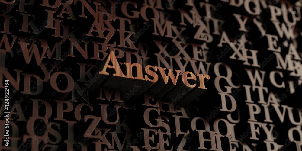 Answer - Wooden 3D rendered letters/message. Can be used for an online banner ad or a print postcard. Answer - Wooden 3D rendered letters/message. Can be used for an online banner ad or a print postcard.