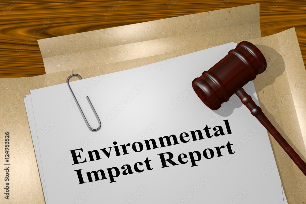 Environmental Impact Report - legal concept