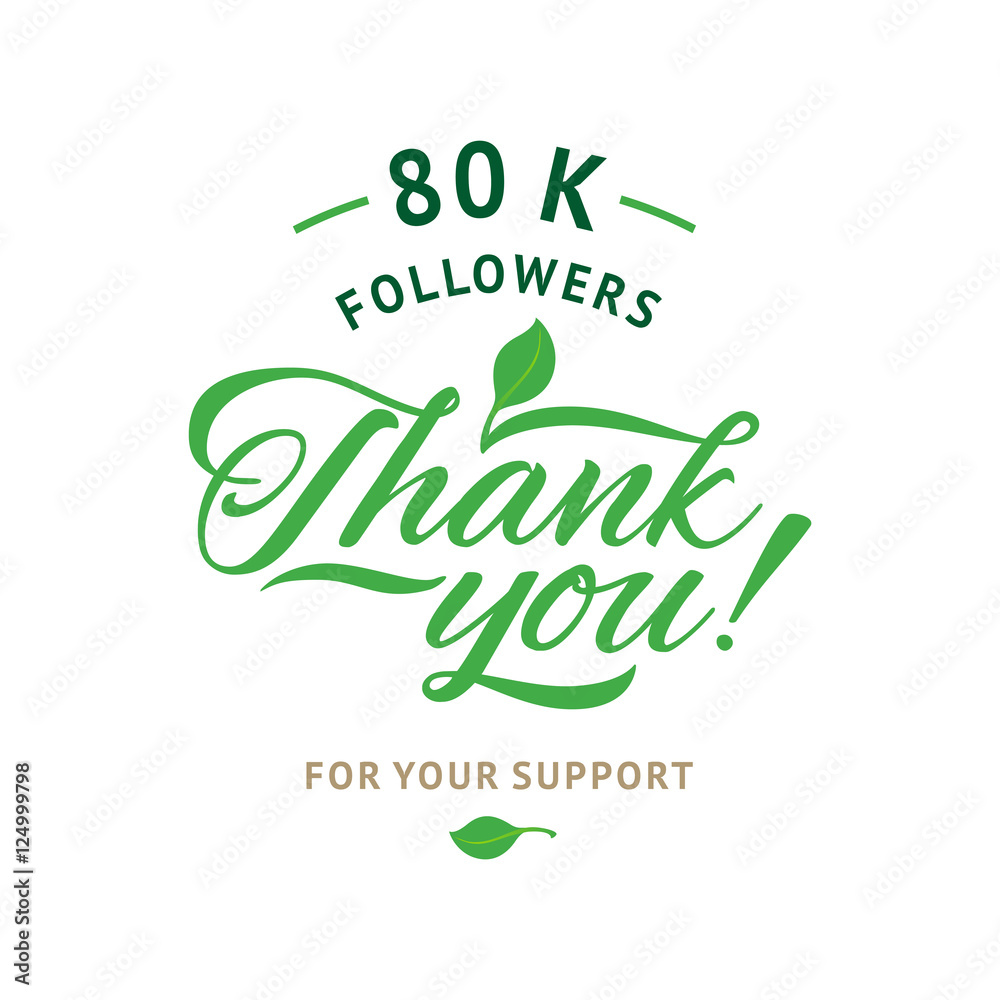 Obraz premium Thank you 80 000 followers card. Vector ecology design template for network friends and . Image Social Networks. Web user celebrates a large number of subscribers or 