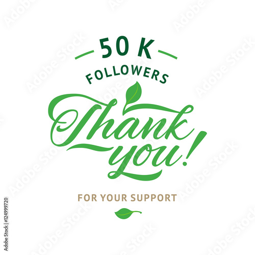  Thank you 50 000 followers card. Vector ecology design template for network friends and . Image  Social Networks. Web user celebrates a large number of subscribers or 