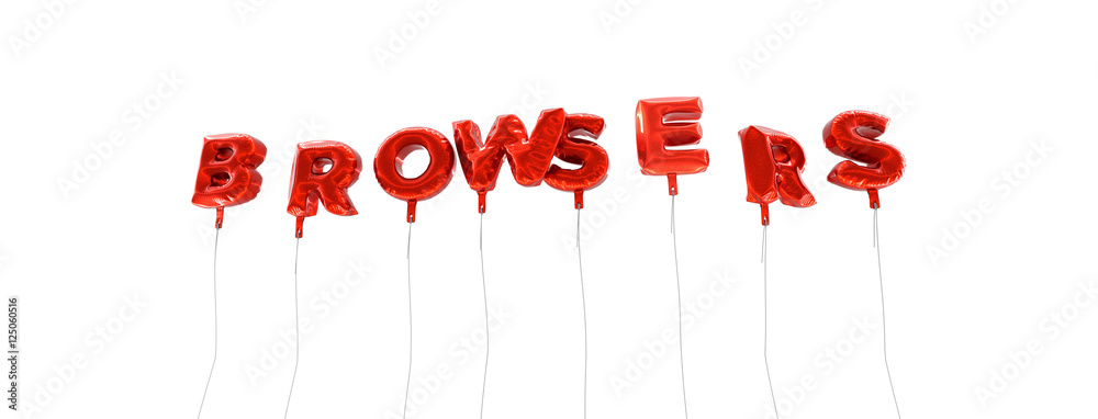 BROWSERS - word made from red foil balloons - 3D rendered. Can be used for an online banner ad or a print postcard. BROWSERS - word made from red foil balloons - 3D rendered. Can be used for an online banner ad or a print postcard.