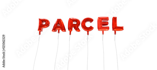 PARCEL - word made from red foil balloons - 3D rendered. Can be used for an online banner ad or a print postcard.