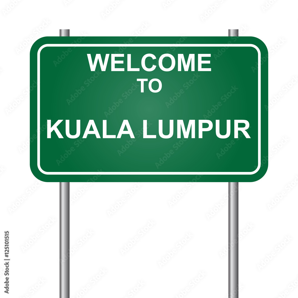 Welcome to Kuala Lumpur, green signal vector Welcome to Kuala Lumpur, green signal vector