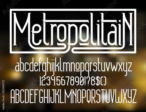 Metropolitain font. Minimalistic typeface photo