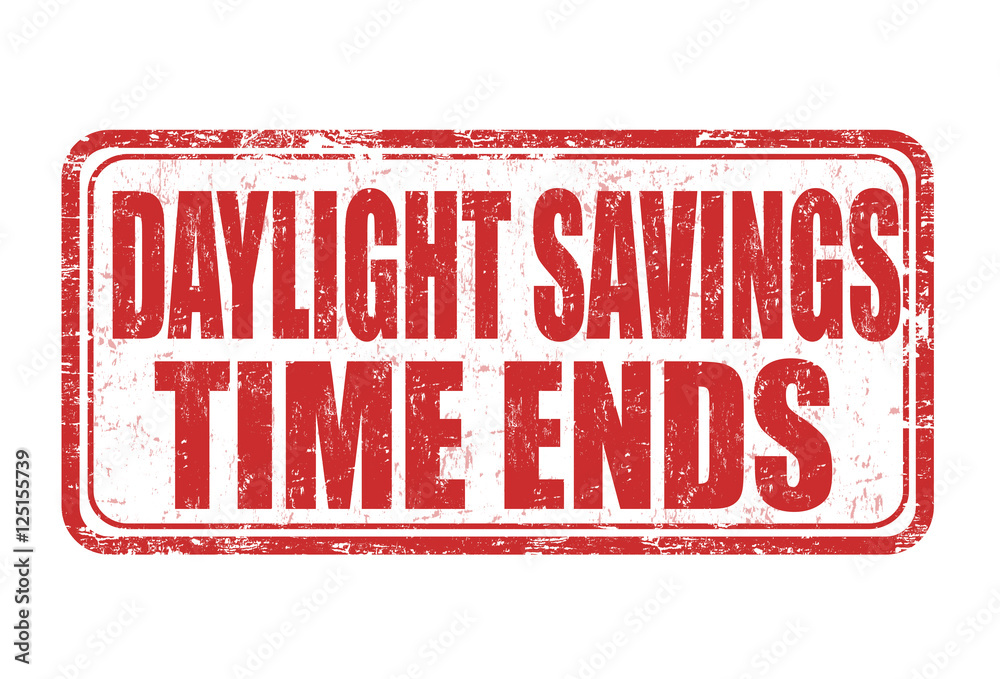 Daylight saving time ends stamp or sign Daylight saving time ends stamp or sign