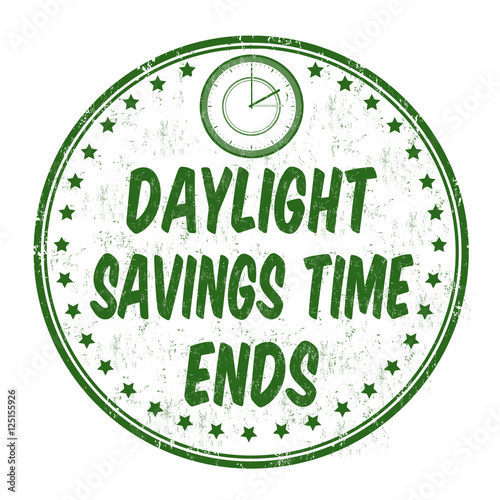 Daylight saving time ends stamp or sign