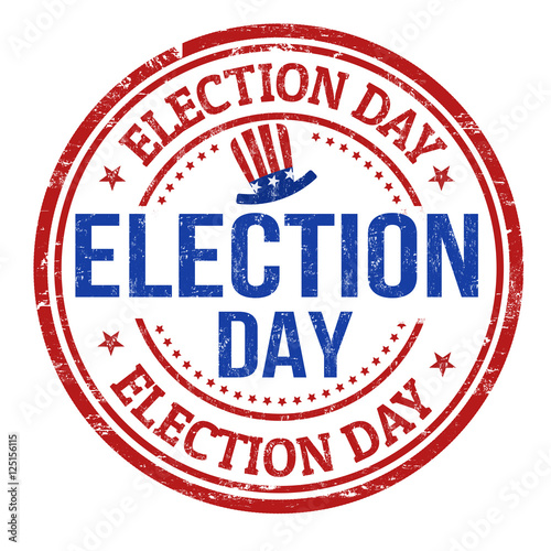 Election Day stamp or sign