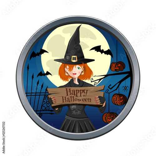 Halloween design. Young witch holding a sign with the inscription - Happy Halloween. Round sticker. Element for your design. Vector illustration
