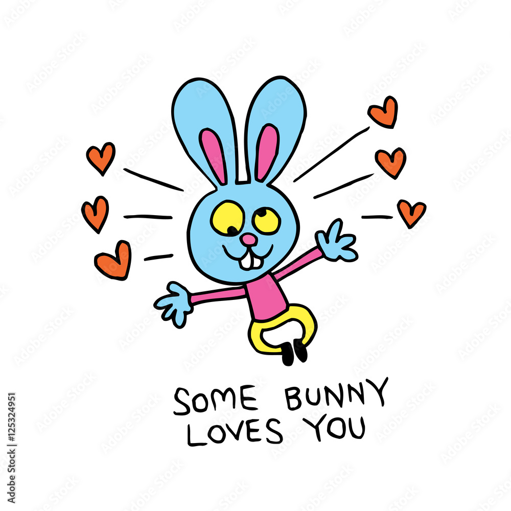 Obraz premium some bunny loves you cute rabbit character