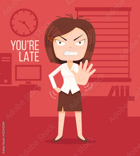 Angry boss woman character. Lateness concept. You are late title. Vector flat cartoon illustration