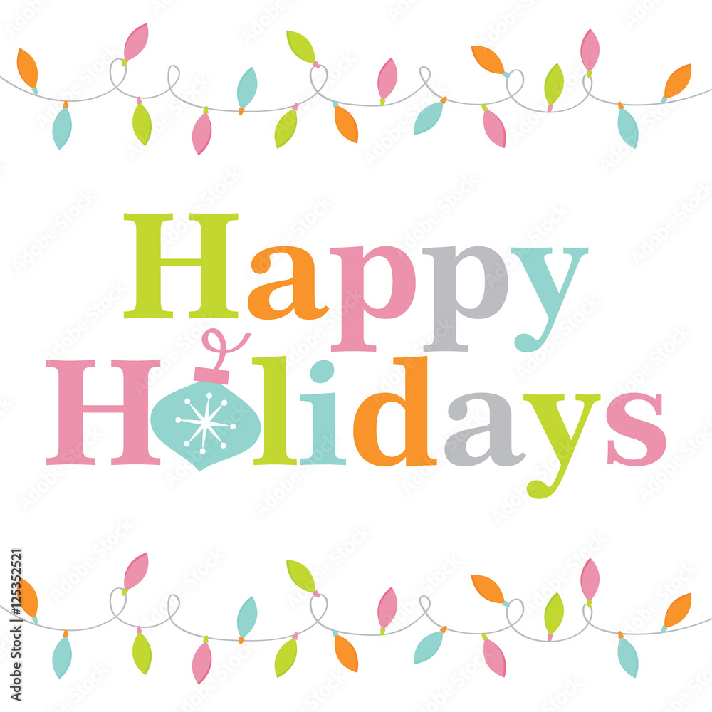 happy holidays happy holidays