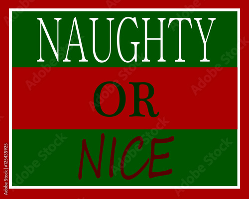 naughty or nice Christmas holiday saying