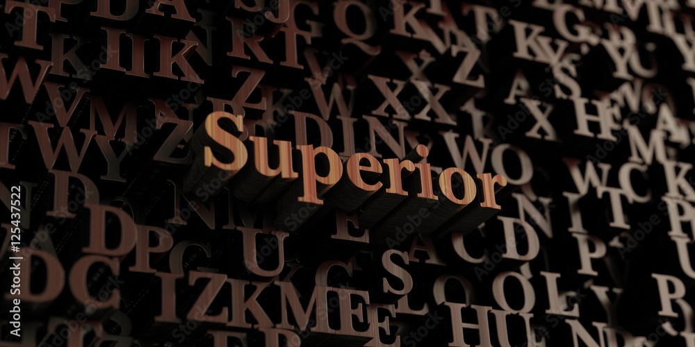Superior - Wooden 3D rendered letters/message. Can be used for an online banner ad or a print postcard. Superior - Wooden 3D rendered letters/message. Can be used for an online banner ad or a print postcard.
