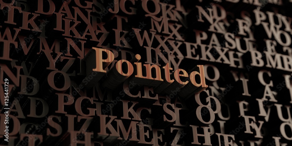Pointed - Wooden 3D rendered letters/message. Can be used for an online banner ad or a print postcard. Pointed - Wooden 3D rendered letters/message. Can be used for an online banner ad or a print postcard.