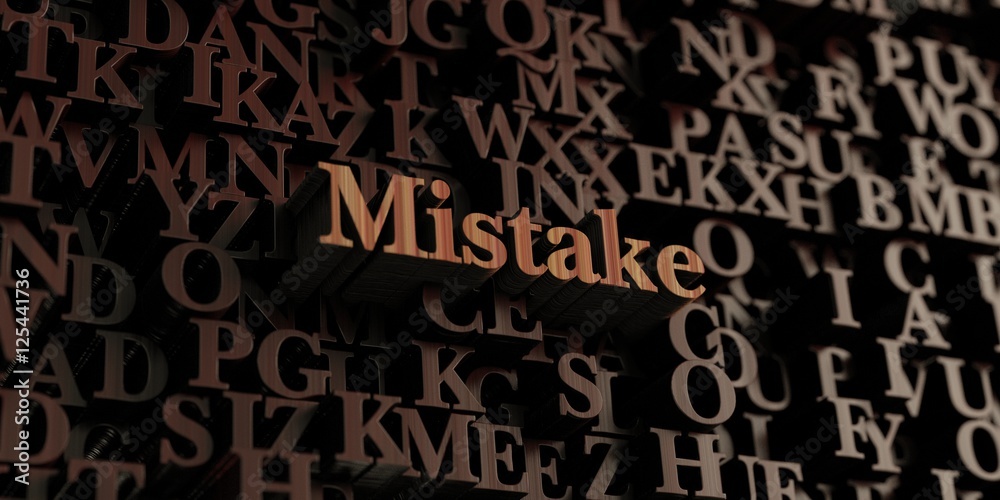 Mistake - Wooden 3D rendered letters/message. Can be used for an online banner ad or a print postcard. Mistake - Wooden 3D rendered letters/message. Can be used for an online banner ad or a print postcard.