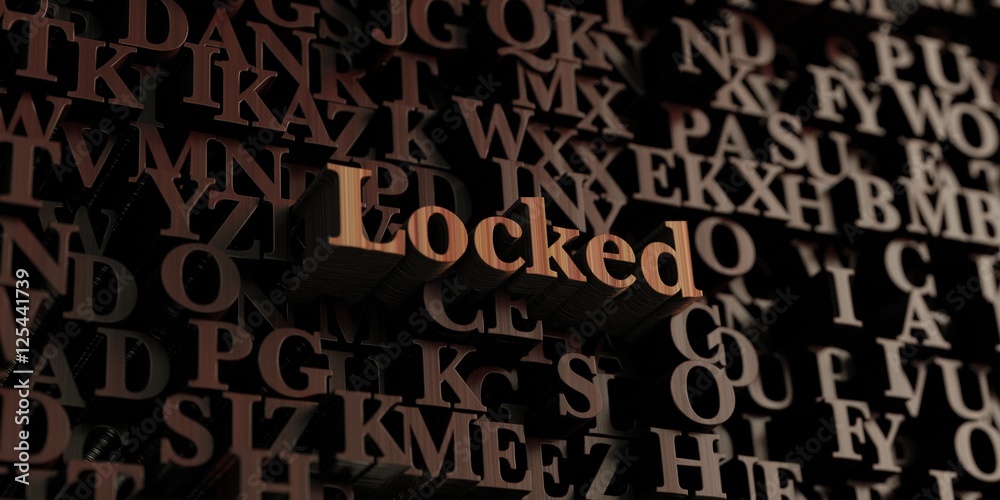 Locked - Wooden 3D rendered letters/message. Can be used for an online banner ad or a print postcard. Locked - Wooden 3D rendered letters/message. Can be used for an online banner ad or a print postcard.