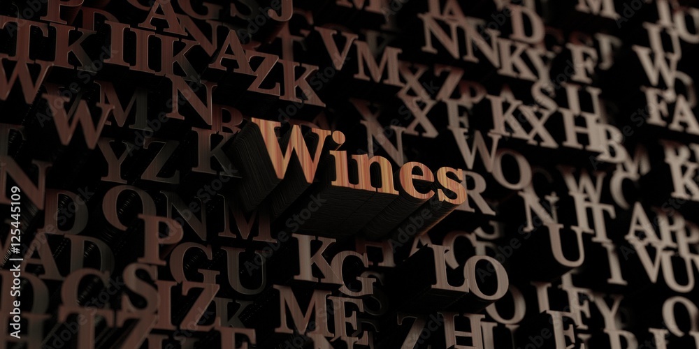 Wines - Wooden 3D rendered letters/message. Can be used for an online banner ad or a print postcard. Wines - Wooden 3D rendered letters/message. Can be used for an online banner ad or a print postcard.