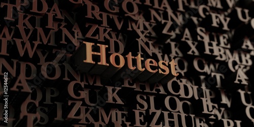 Hottest - Wooden 3D rendered letters/message. Can be used for an online banner ad or a print postcard.