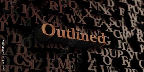 Outlined - Wooden 3D rendered letters/message. Can be used for an online banner ad or a print postcard.