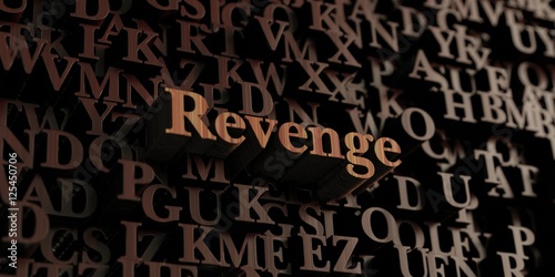 Revenge - Wooden 3D rendered letters/message. Can be used for an online banner ad or a print postcard.
