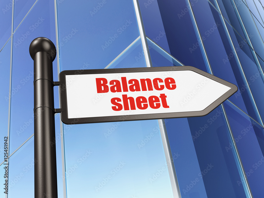 Money concept: sign Balance Sheet on Building background Money concept: sign Balance Sheet on Building background