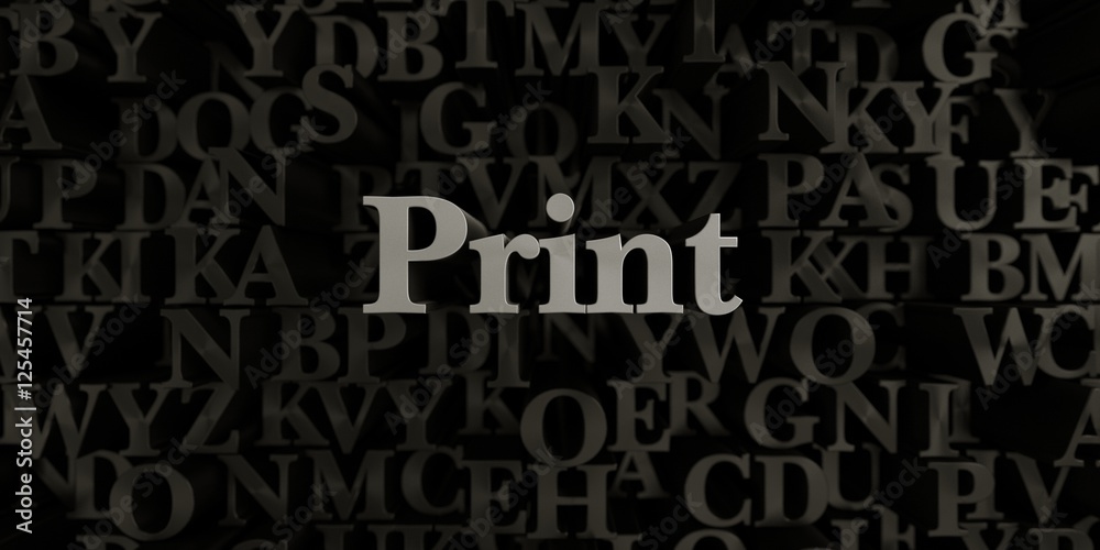 Print - Stock image of 3D rendered metallic typeset headline illustration.  Can be used for an online banner ad or a print postcard.