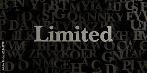 Limited - Stock image of 3D rendered metallic typeset headline illustration. Can be used for an online banner ad or a print postcard.