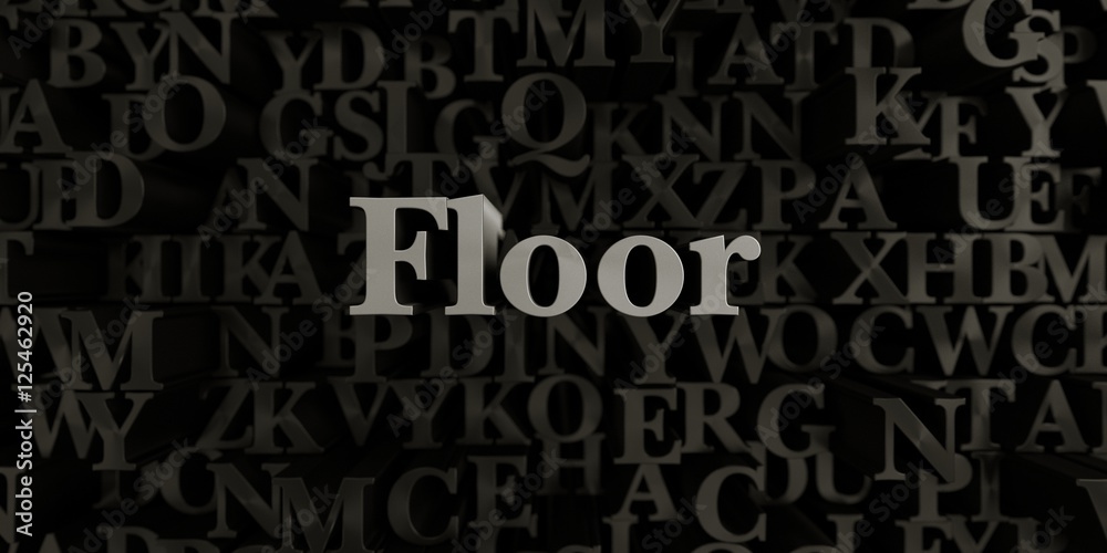 Floor - Stock image of 3D rendered metallic typeset headline illustration.  Can be used for an online banner ad or a print postcard.