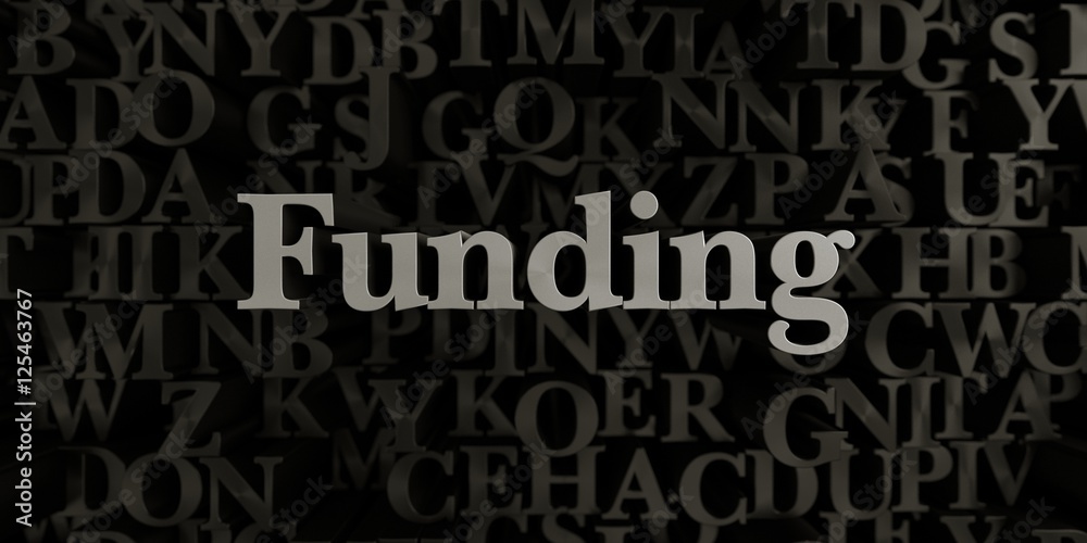 Funding - Stock image of 3D rendered metallic typeset headline illustration.  Can be used for an online banner ad or a print postcard.