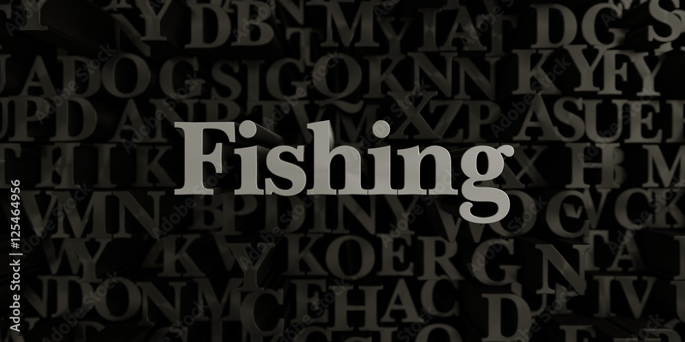 Fishing - Stock image of 3D rendered metallic typeset headline illustration.  Can be used for an online banner ad or a print postcard.